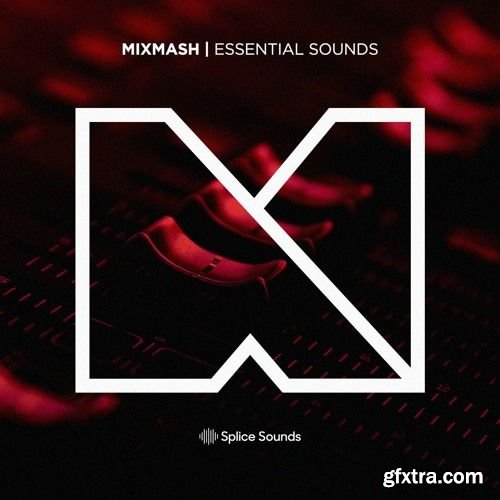 Splice Sounds Mixmash Essential Sounds WAV