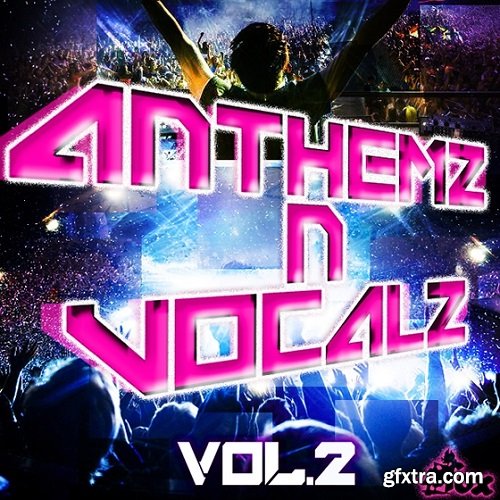 Fox Samples Anthemz N Vocalz Vol 2 WAV MiDi-FANTASTiC