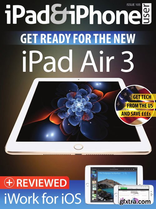 iPad and iPhone User - Issue 105 2016