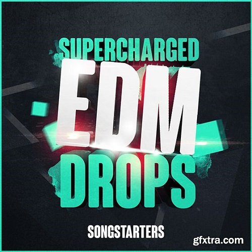 Mainroom Warehouse Supercharged EDM Drops Songstarters WAV MiDi-DISCOVER