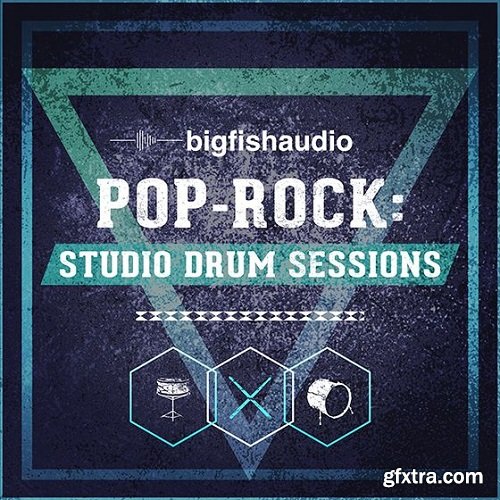 Big Fish Audio Pop Rock Studio Drum Sessions KONTAKT-FANTASTiC