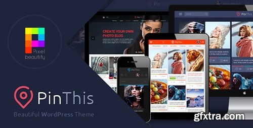 ThemeForest - PinThis v1.5.3 - Pinterest Style WordPress Theme - 7259295