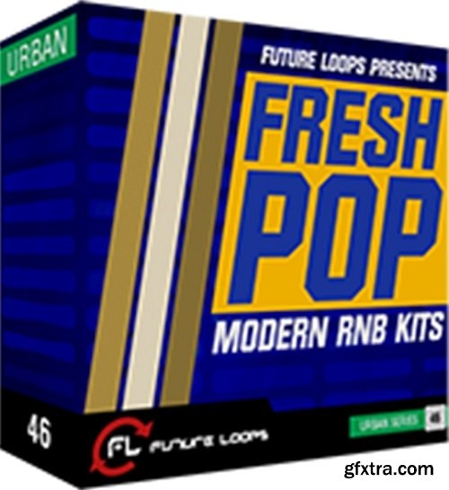 Future Loops Fresh Pop-Modern RNB Kits WAV REX-AUDIOSTRiKE