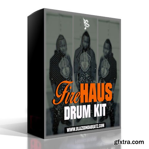 BlazeOnDaBeatz FireHAUS DrumKit Vol 1 WAV SOUNDFONT-DISCOVER