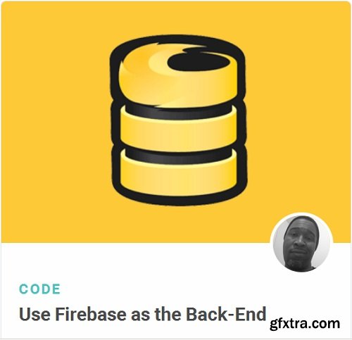 Tutsplus - Use Firebase as the Back-End