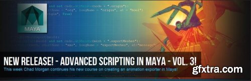 Advanced Scripting in Maya Volume 3