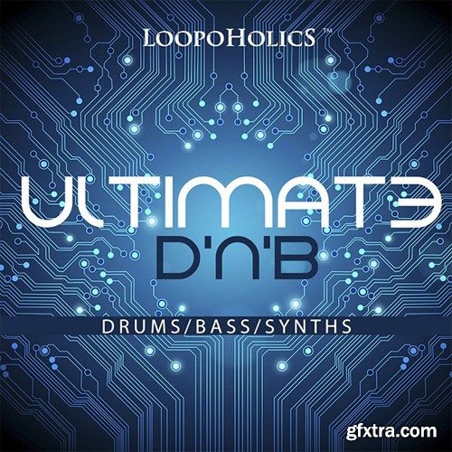 Loopoholics Ultimate DnB Loops WAV-FANTASTiC