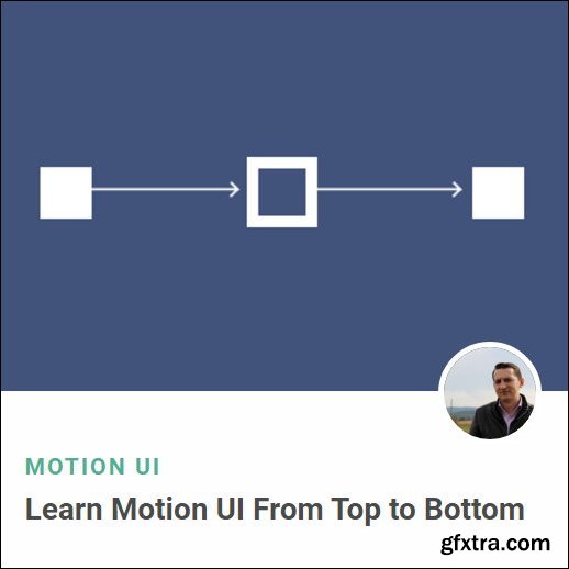Learn Motion UI From Top to Bottom