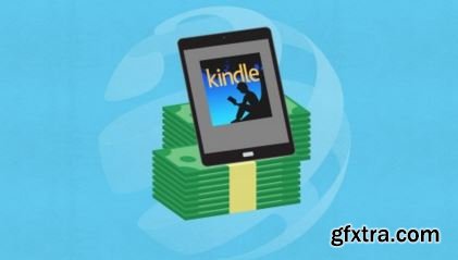 Kindle eBook Publishing - Write, Publish, Sell Kindle eBooks