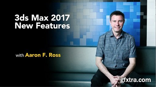 3ds Max 2017 New Features