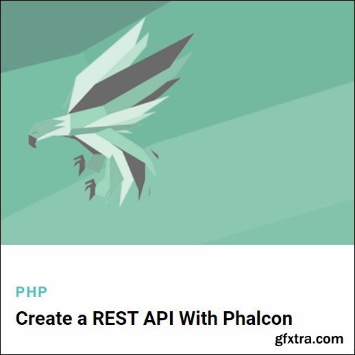 TutsPlus - Create a REST API With Phalcon