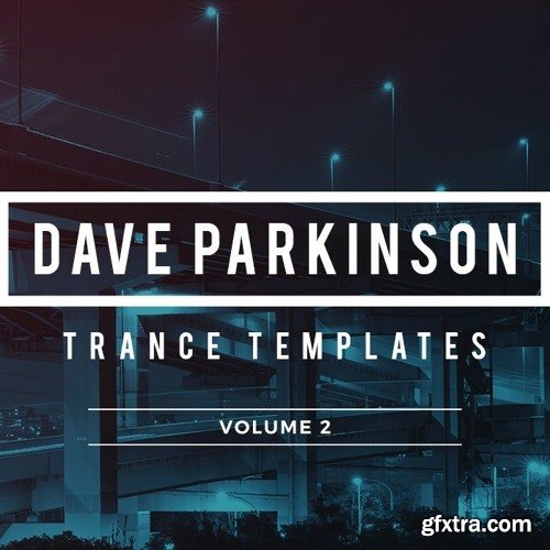Sample Foundry Dave Parkinson Trance Templates Volume 2 For APPLE LOGiC PRO X-DISCOVER