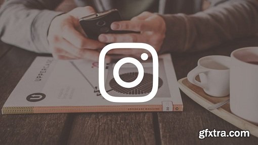 Instagram for Beginners : Give Your Instagram Marketing a Perfect Start