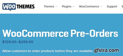WooThemes - WooCommerce Pre-Orders v1.4.5