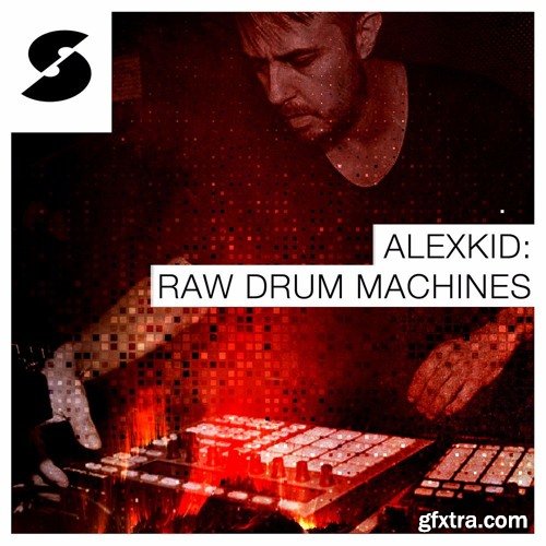 Samplephonics - Alex Kid: Raw Drum Machines MULTiFORMAT-FANTASTiC