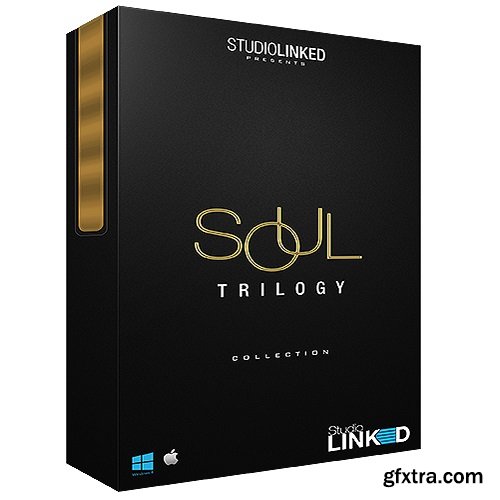 StudioLinkedVST Soul Trilogy Collection KONTAKT DVDR-DISCOVER