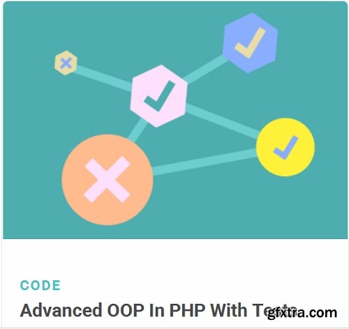 Tuts+ Premium - Advanced OOP In PHP With Tests