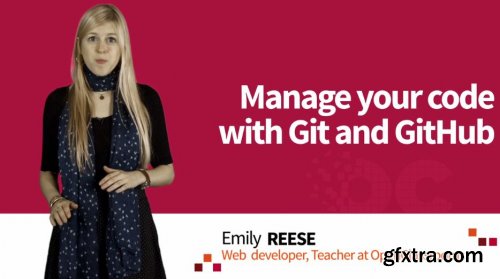 Manage your code with Git and GitHub