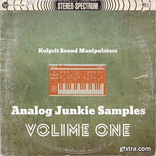 Kulprit Sound Manipulators Analog Junkie Samples Vol 1 WAV-FANTASTiC