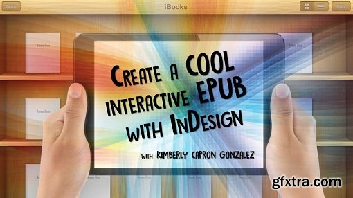Create a COOL Interactive EPUB with InDesign!