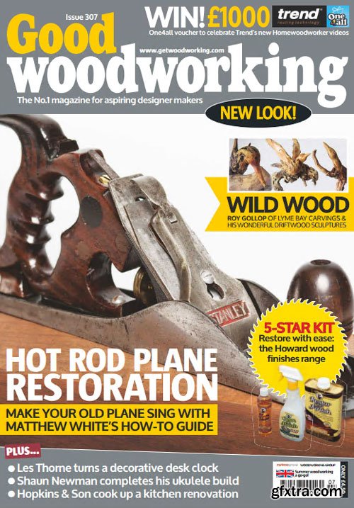 Good Woodworking - July 2016