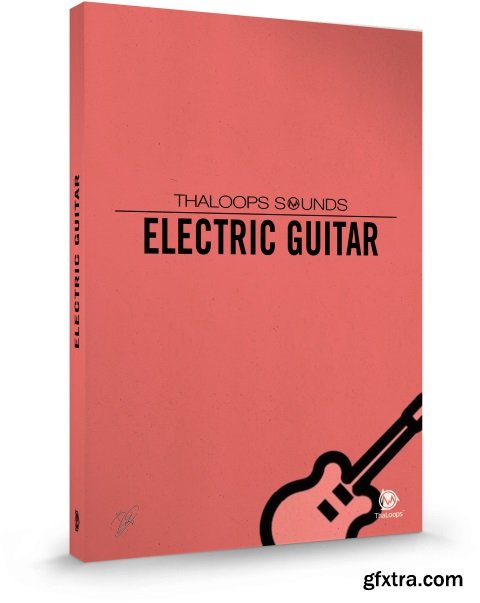 ThaLoops Electric Guitar SF2 KONTAKT-FANTASTiC