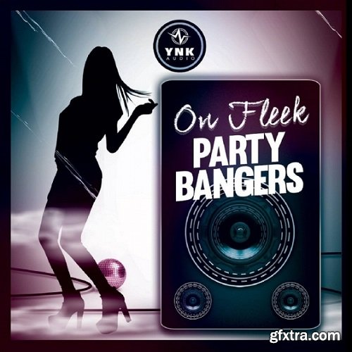 YnK Audio On Fleek Party Bangers ACiD MiDi REX FLP AiFF-FANTASTiC
