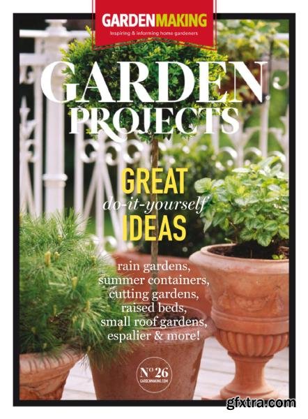 Garden Making - Issue 26 2016