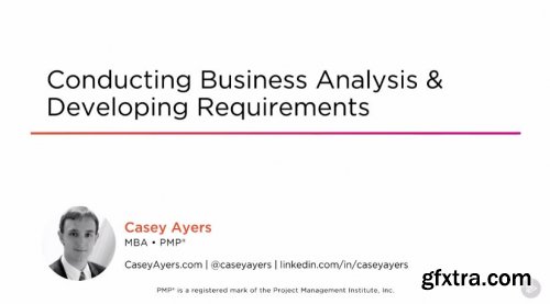 Conducting Business Analysis & Developing Requirements