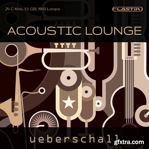 Ueberschall Acoustic Lounge ELASTiK-FANTASTiC