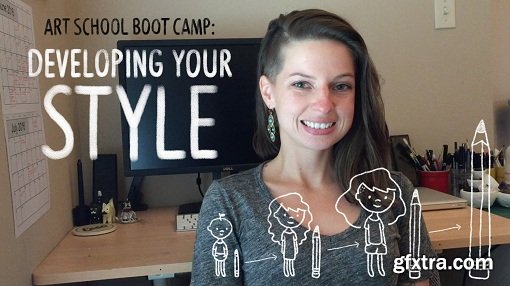 Art School Boot Camp: Developing Your Style