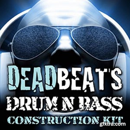 Deadbeats Drum and Bass Samples Construction Kit WAV MiDi SF2-FANTASTiC