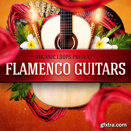 Organic Loops Flamenco Guitars WAV REX-FANTASTiC