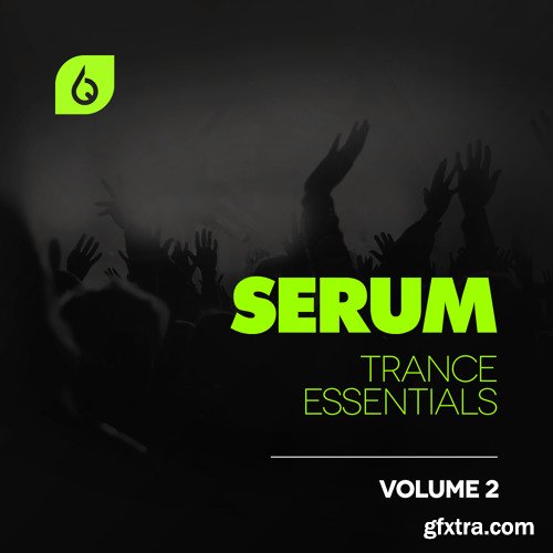 Freshly Squeezed Samples Serum Trance Essentials Vol 2 FXP MID FLP-FANTASTiC