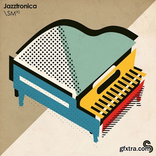 Sample Magic Jazztronica MULTiFORMAT-FANTASTiC