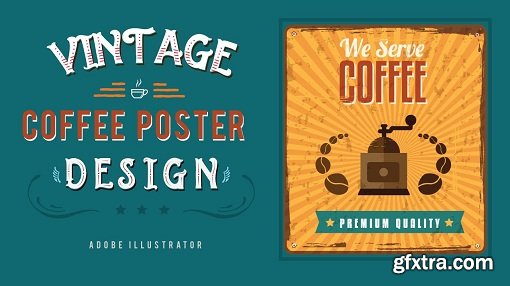 Vintage Coffee Poster Design
