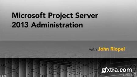 Microsoft Project Server 2013 Administration