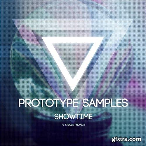 Prototype Samples Showtime For FL STUDiO PROJECT-DISCOVER