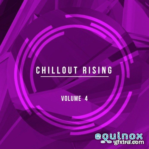 Equinox Sounds Chillout Rising Vol 4 WAV-DISCOVER