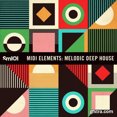 Sample Magic MIDI Elements Melodic Deep House WAV MiDi REX AiFF-FANTASTiC