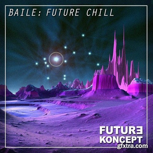 Future Koncept Baile Future Chill WAV MiDi-INTRINSIC