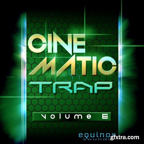 Equinox Sounds Cinematic Trap Vol 6 WAV-DISCOVER