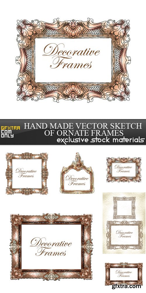 Hand Made Vector Sketch of Ornate Frames - 6 EPS