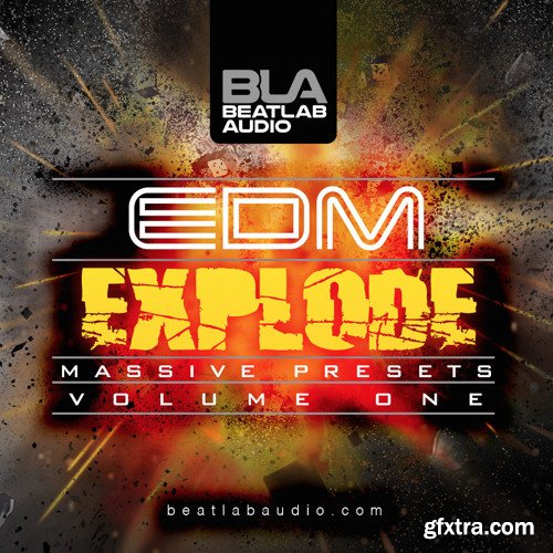 Beatlab Audio EDM Explode Vol 1 For NATiVE iNSTRUMENTS MASSiVE-DISCOVER
