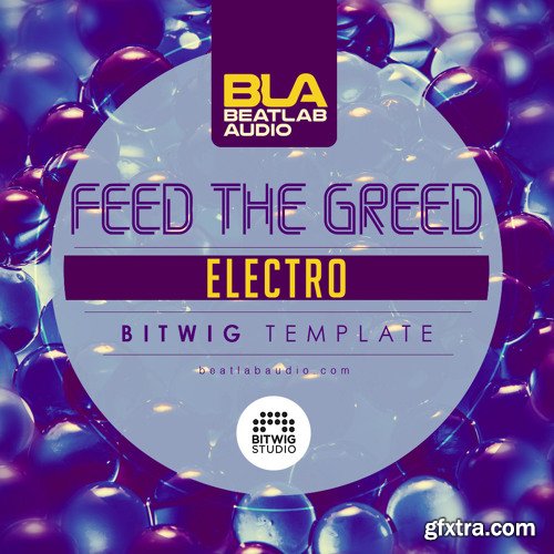 Beatlab Audio Feed The Greed For BiTWiG STUDiO TEMPLATE-DISCOVER