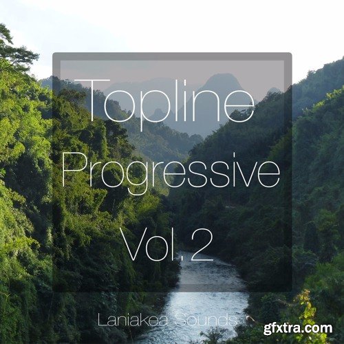 Laniakea Sounds Topline Progressive Vol 2 WAV MiDi-DISCOVER