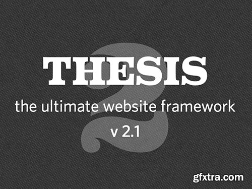 DIYthemes - Thesis v2.1.9 - WordPress Theme