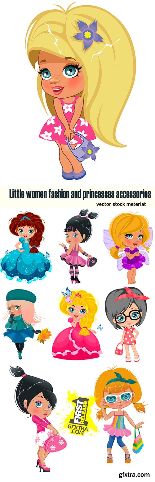 Little women fashion and princesses accessories