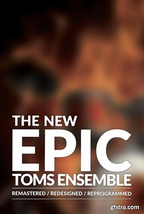 8Dio The New Epic Toms Ensemble KONTAKT-LiBRARY
