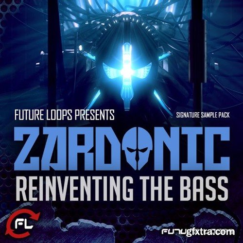 FutureLoops Zardonic Reinventing The Bass KONTAKT WAV REX-0TH3Rside